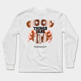 Good Time Long Sleeve T-Shirt